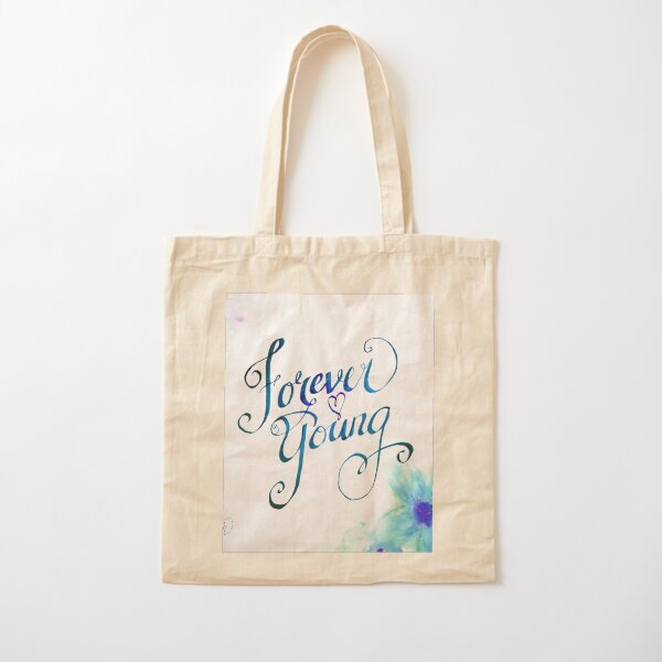 Forever Young by Jan Marvin Cotton Tote Bag