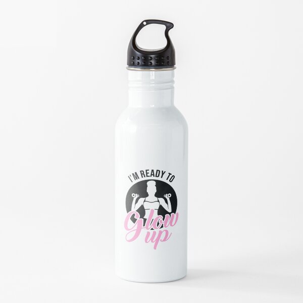 I'm Ready to Glow Up Water Bottle