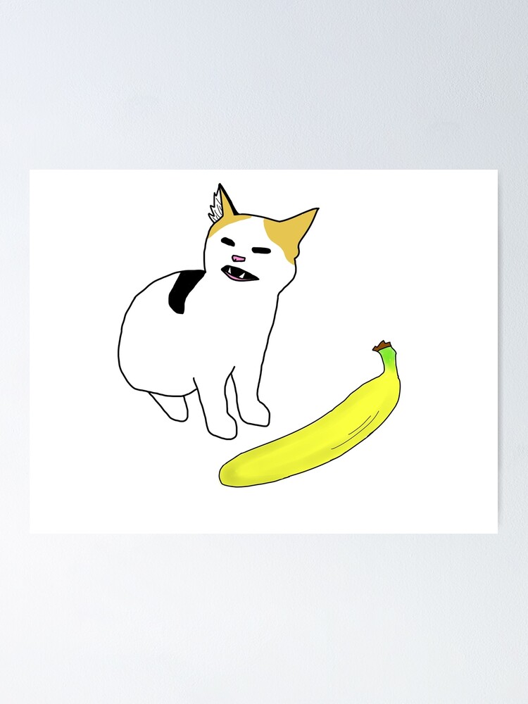 "Banana Cat " Poster for Sale by ArcaneAkuma Redbubble