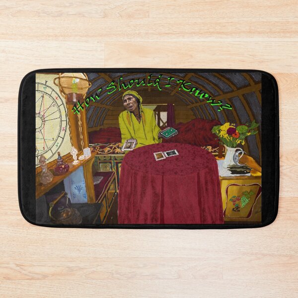 Item preview, How should I know Fortuneteller designed and sold by DarkHouseRules.