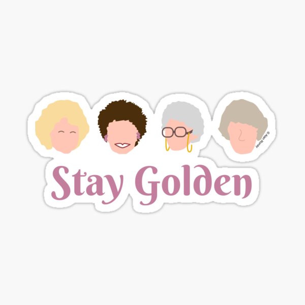 Stay Golden Sticker