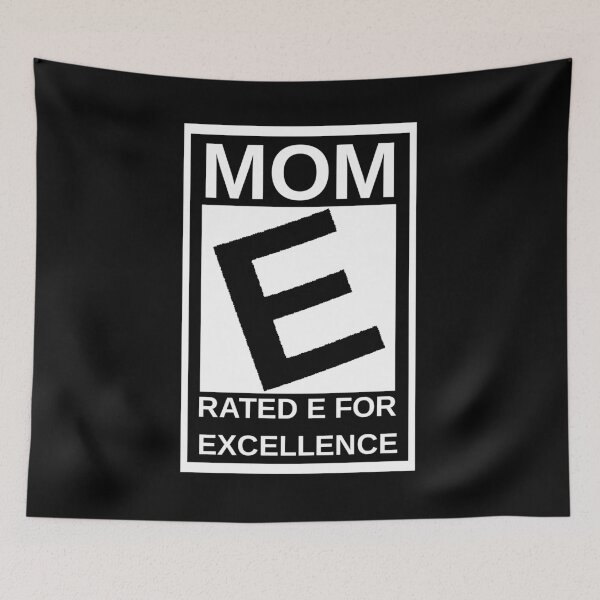 Item preview, Mom Rated E For Excellence designed and sold by marosharaf.