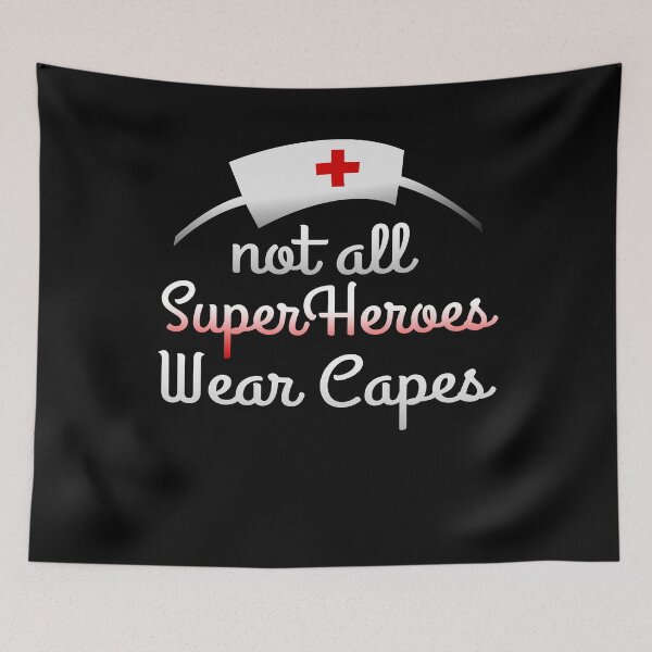 Item preview, Not All Superheroes Wear Capes- Nursing designed and sold by Visualsplendors.