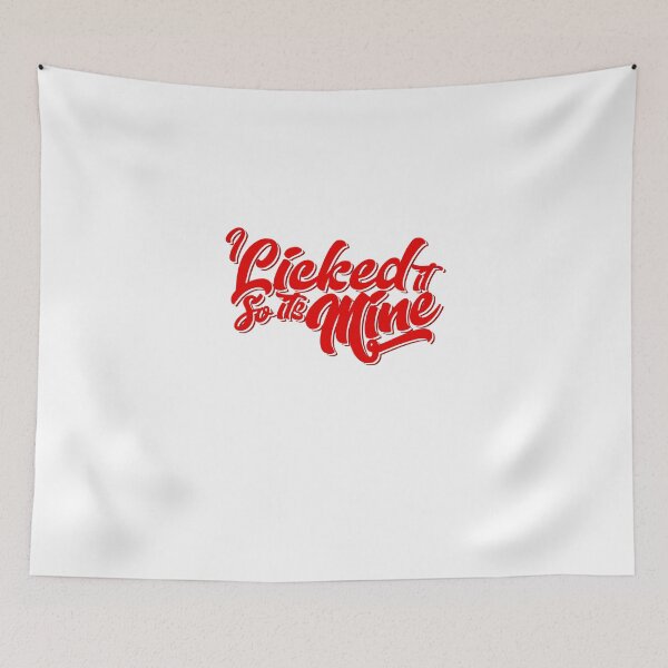 Item preview, I Licked it, So its mine typo designed and sold by dumefro.