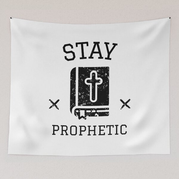 Item preview, Stay Prophetic designed and sold by EdifyEra.