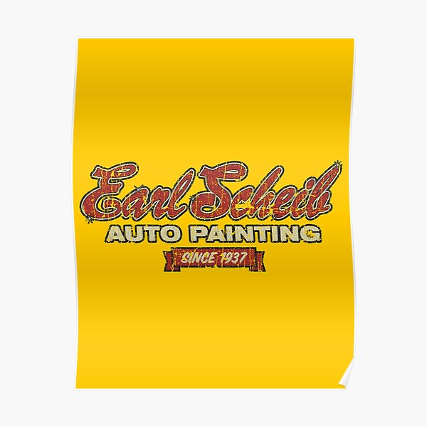 "Earl Scheib" Poster for Sale by jacobcdietz Redbubble