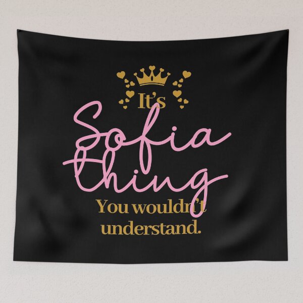 Item preview, Its Sofia thing you wouldnt understand designed and sold by elhefe.