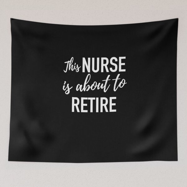Item preview, This nurse is almost retired designed and sold by Moonlight2020.