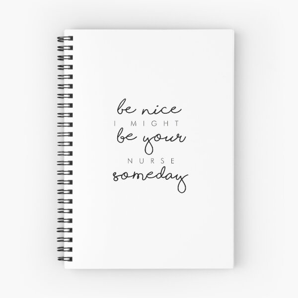 Item preview, Be nice I might be your nurse someday - Minimalist Design  designed and sold by Tropical Blood.