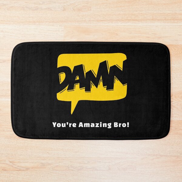 Item preview, Damn You're Amazing Bro! designed and sold by darknessjeff86.