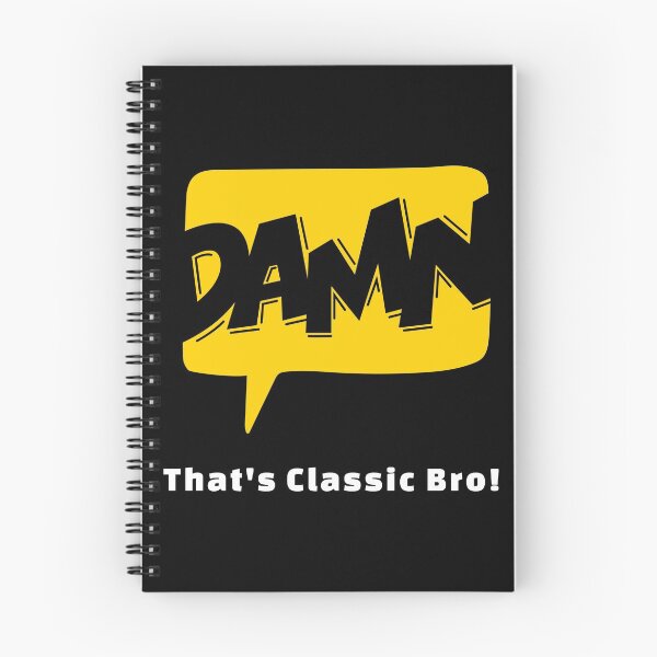 Item preview, Damn That's Classic Bro designed and sold by darknessjeff86.