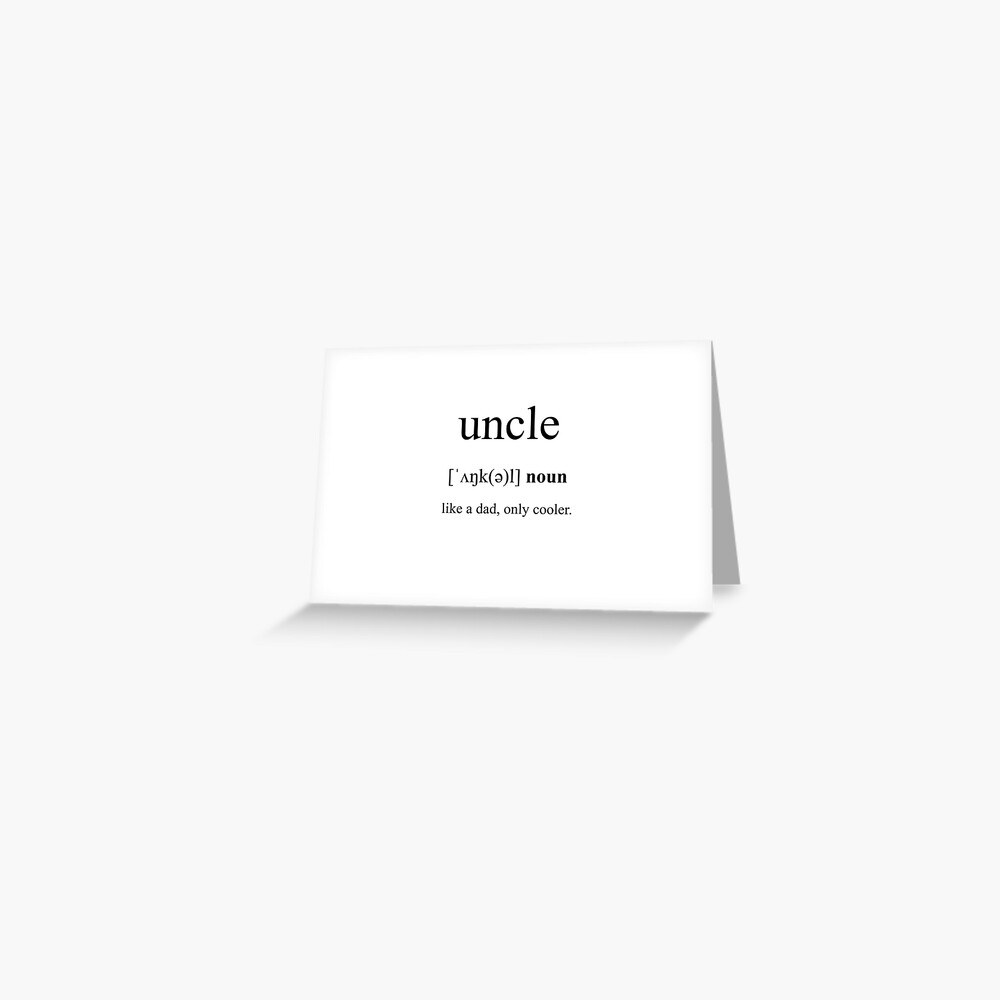"Uncle Definition Dictionary Collection" Greeting Card for Sale by