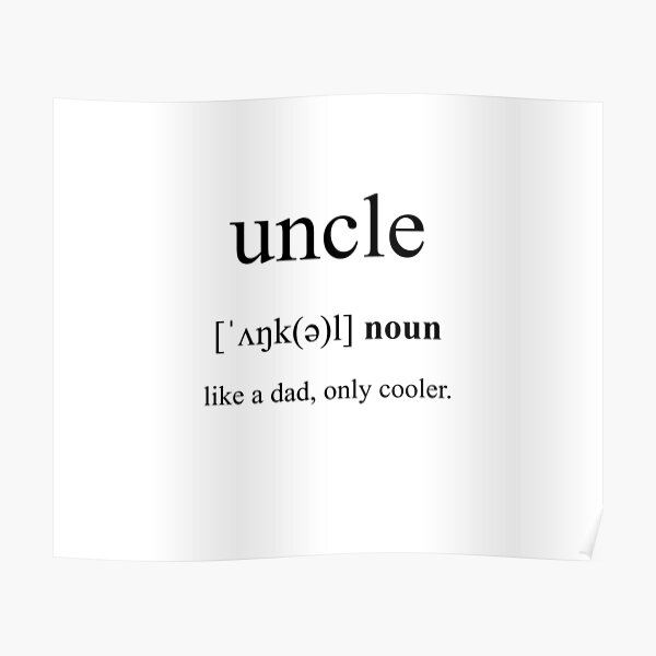 "Uncle Definition Dictionary Collection" Poster by Designschmiede