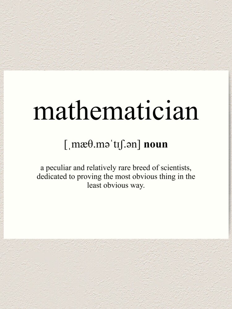 Mathematician Definition Dictionary Collection Art Print