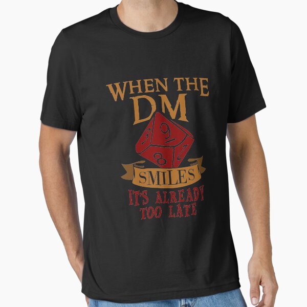 Item preview, Dungeon Master Gift, Dungeon Master Shirt, Geeky Gift, When The Dungeon Master Smiles Shirt DM Gift Board Gamer Gift Board Game Shirt designed and sold by My Kikis.