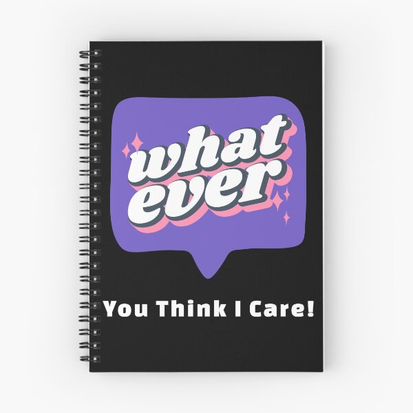 Item preview, Whatever You Think I Care! designed and sold by darknessjeff86.