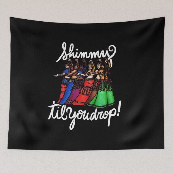 Item preview, Shimmy 'til you drop designed and sold by FrictionMaxxing.