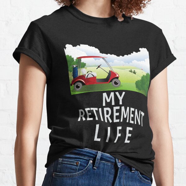 Retirement Golf Ideas T-Shirts | Redbubble