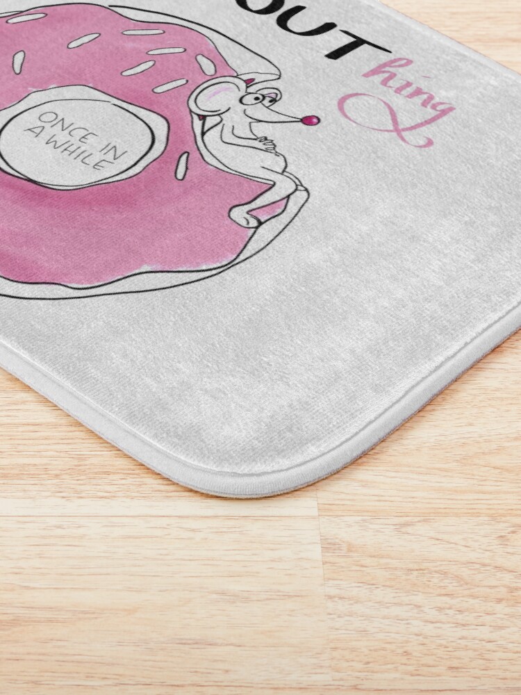 Alternate view of Donuthing once in a while Bath Mat