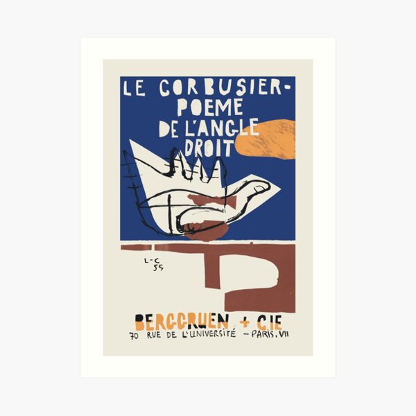 Le Corbusier - Exhibition poster for Poeme de L‘Angle Droit 1995 in Paris Art Print