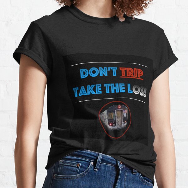 Take The L T Shirts Redbubble - don't trip army t shirt roblox
