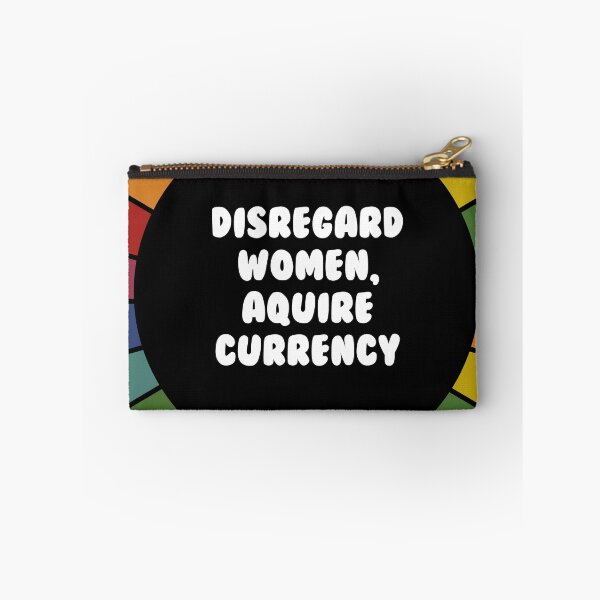 Item preview, Disregard women, acquire currency 2- bright sarcastic sticker designed and sold by ScapegoatPrints.