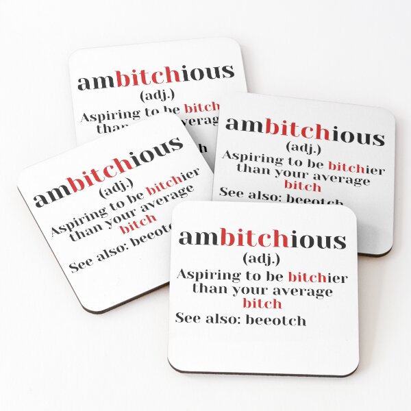 Item preview, Ambitchious Definition Aspiring To Be Bitchier Than Your Average Bitch Funny Gag Gift designed and sold by Linda Roisum.