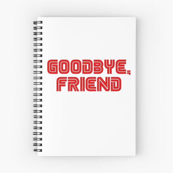 Item preview, Goodbye, Friend designed and sold by Jay Reimenschneider.