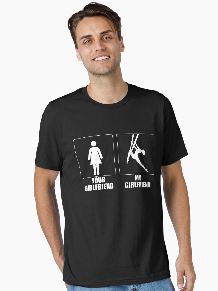I Dance With Your Girlfriend Male Dancer T-Shirt I Dance With Your Girlfriend Male Dancer T-Shirt