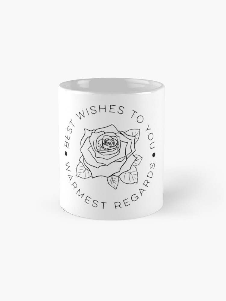 Alternate view of Best Wishes To You, Warmest Regards Coffee Mug