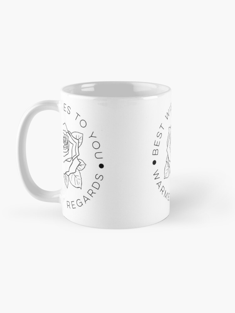 Alternate view of Best Wishes To You, Warmest Regards Coffee Mug