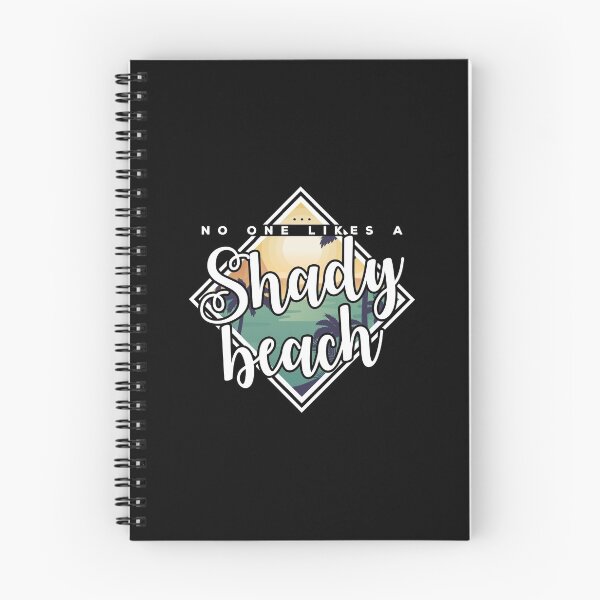 Item preview, Funny Pun No One Likes A Shady Beach Cute Graphic print designed and sold by Raymond Cloud.