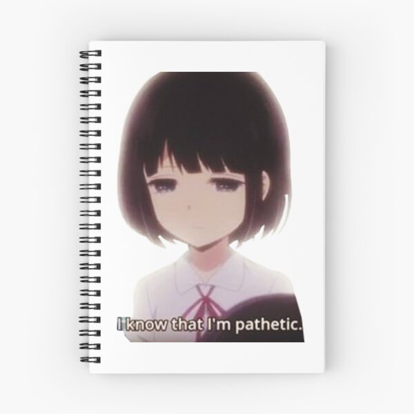 Item preview, I know that i'm 'pathetic' designed and sold by Danknesshazard.