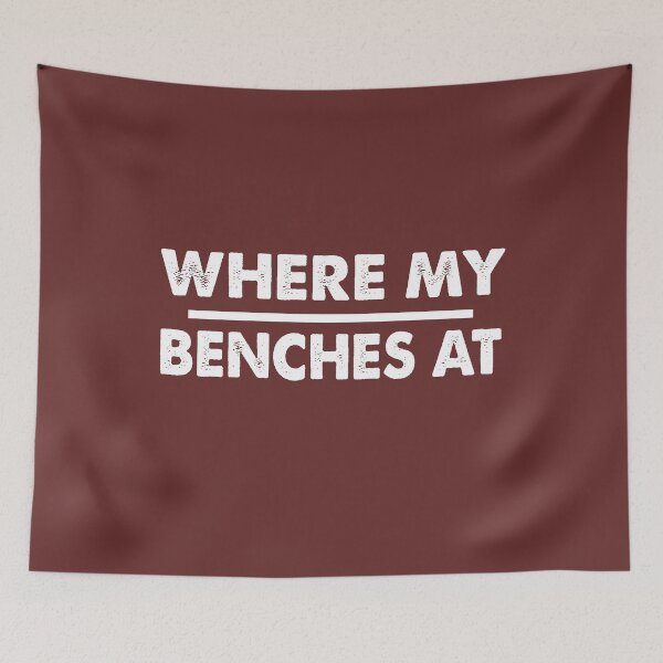 Item preview, Where My Benches At Funny Powerlifter designed and sold by Sarah38.