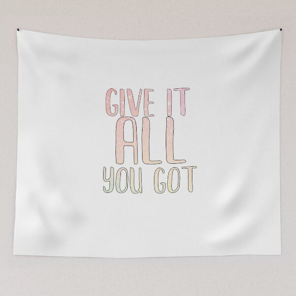 Item preview, Give It All You Got designed and sold by TheWriteShoppe.