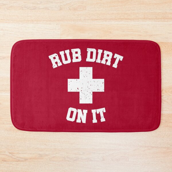 Item preview, Rub Dirt On It - White Stencil - Looks Great in ANY Color! designed and sold by MoreAwesomeTees.