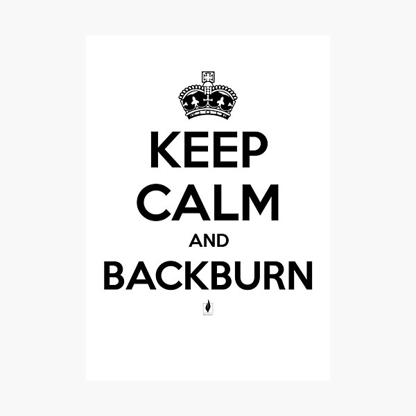 Item preview, Keep Calm and Backburn designed and sold by Backburn.