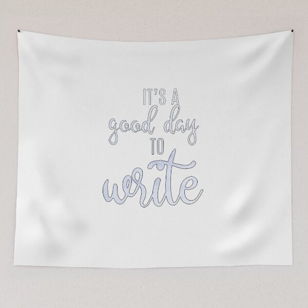 Item preview, It's a Good Day to Write designed and sold by TheWriteShoppe.