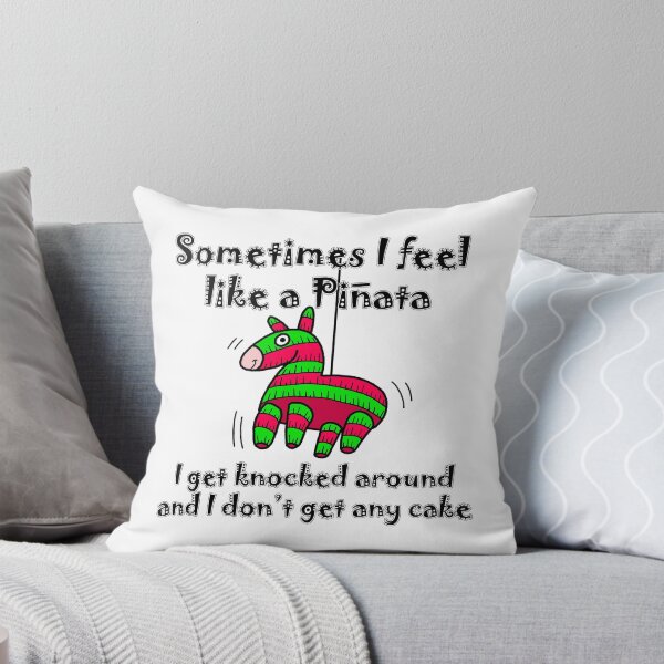 Item preview, I Feel Like A Pinata designed and sold by TJDraws.