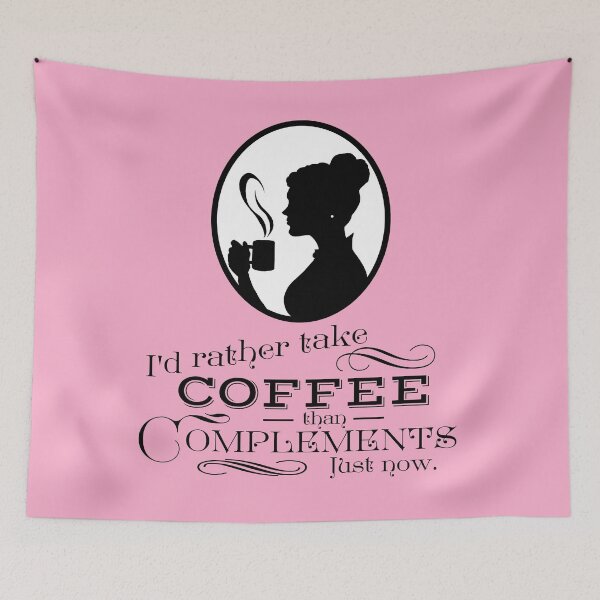 Item preview, I'd rather take COFFEE than Complements just now - Little Women Book designed and sold by AricHutfles.