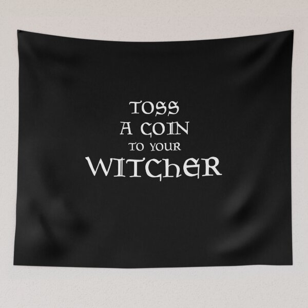 Item preview, Toss a coin to your witcher - The Witcher designed and sold by srturk.