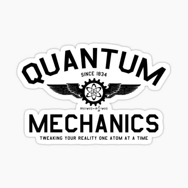 QUANTUM MECHANICS Sticker