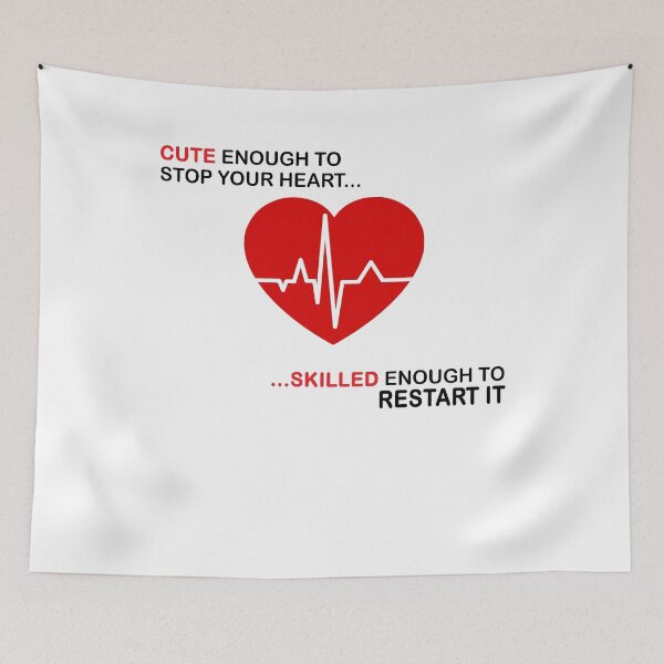 Item preview, Cute Enough To Stop Your Heart... Skilled Enough To Restart It. designed and sold by Visualsplendors.