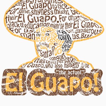 Artwork thumbnail, El Guapo! by SykoGraphx