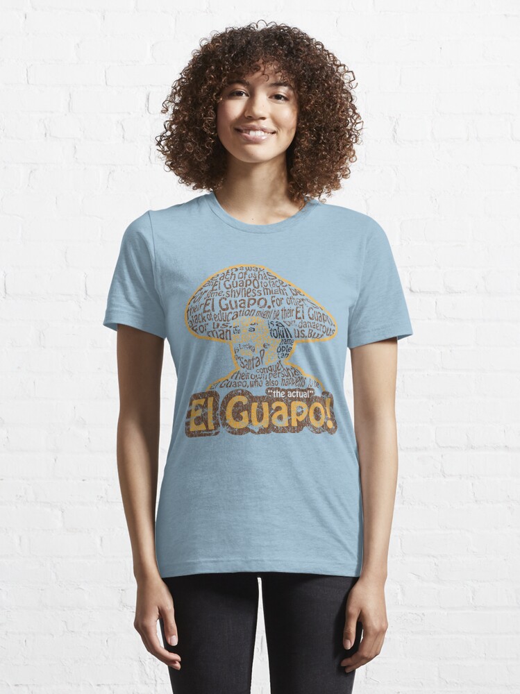Thumbnail 6 of 7, Essential T-Shirt, El Guapo! designed and sold by SykoGraphx.