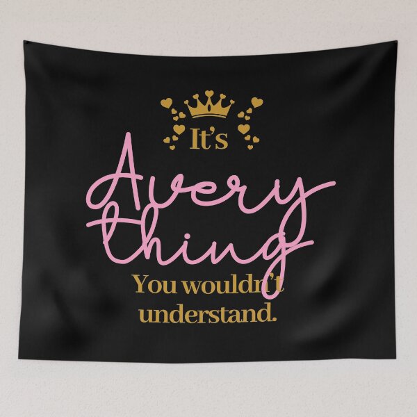 Item preview, Its Avery thing you wouldnt understand designed and sold by elhefe.
