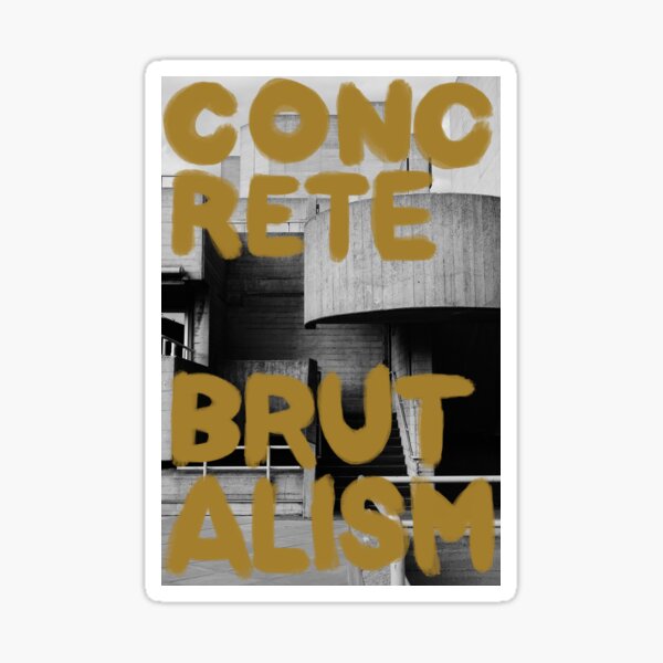Concrete Brutalism Gold Sticker