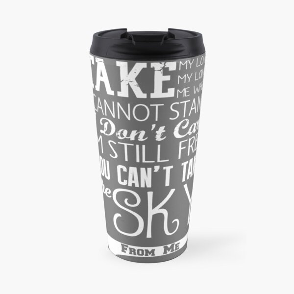 Firefly Theme song quote (white version) Travel Mug
