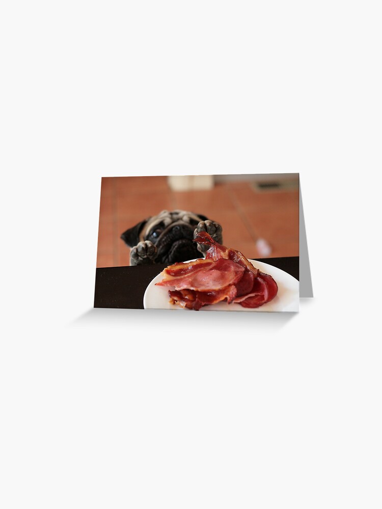 Thumbnail 1 of 2, Greeting Card, Want! Bacon! Stat! designed and sold by 1773.