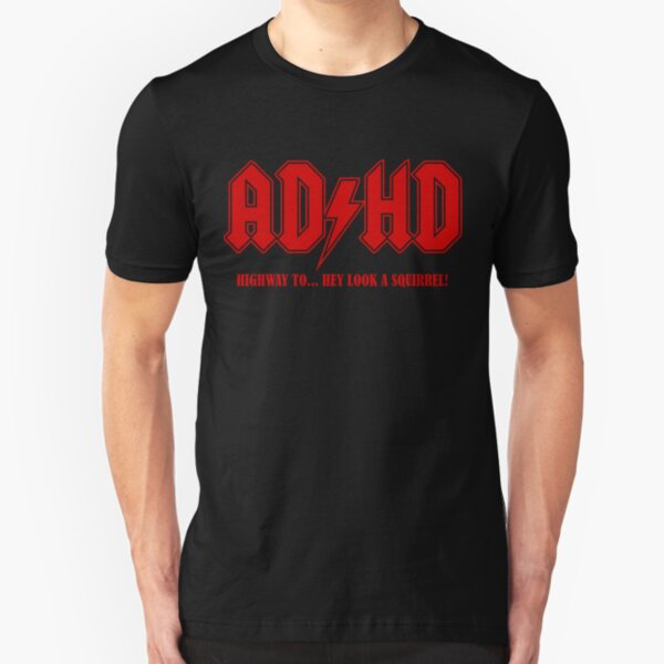 ADHD Highway to Hey! Slim Fit T-Shirt